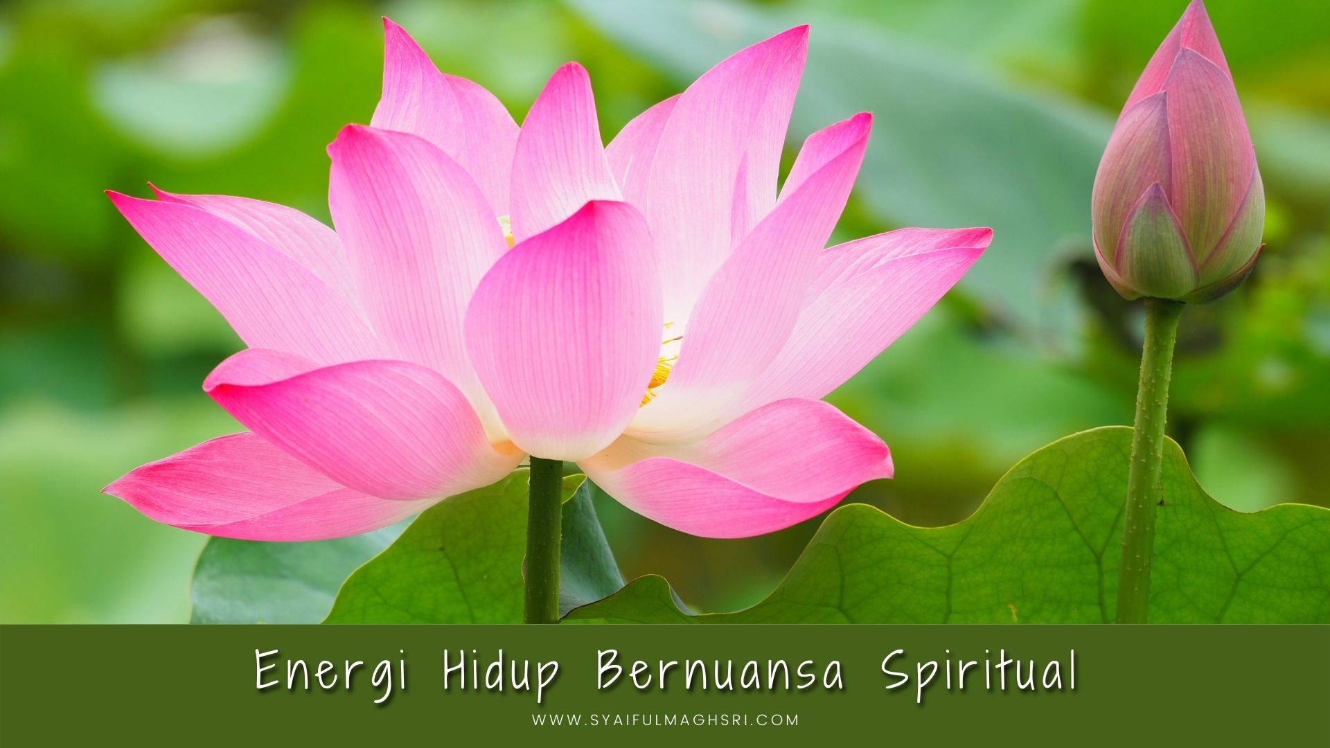 Energi Hidup Bernuansa Spiritual - Syaiful Maghsri.com