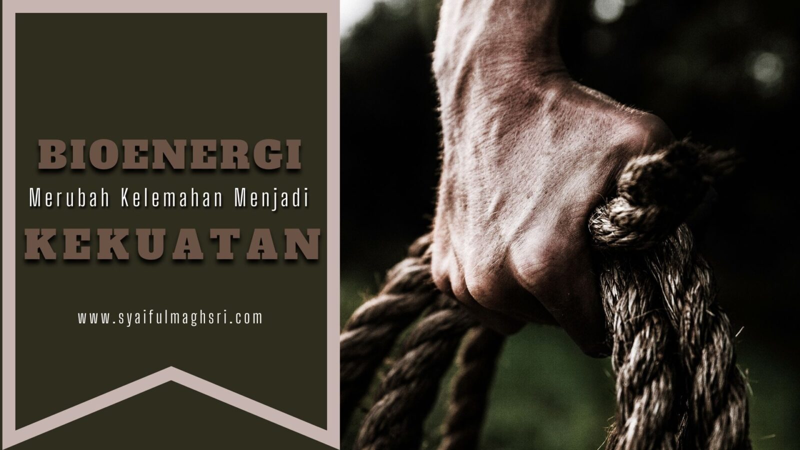 Tips Merubah Kelemahan Menjadi Kekuatan - Syaiful Maghsri.com